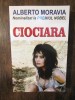 Ciociara - Alberto Moravia, Orizonturi 2014, 350 pagini, Roman Beletristica