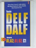 TESTE DELF DALF, NIVELURILE A1,A2,B1,B2,C1 de LILIANA RUSU, 2015, CD*