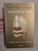 10+ Traind cu zeii ~Neil Macgregor, 2020, Litera