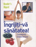 Marylou Ambrose, Bryan Aubrey - Ingrijiti-va sanatatea! Combateti imbatranirea