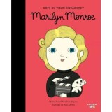 Marilyn Monroe. Volumul 48. Copii cu visuri indraznete - Maria Isabel Sanchez Vegara