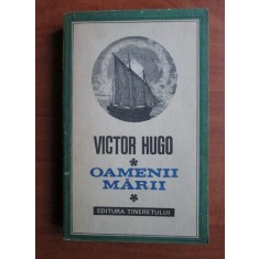 Victor Hugo - Oamenii marii