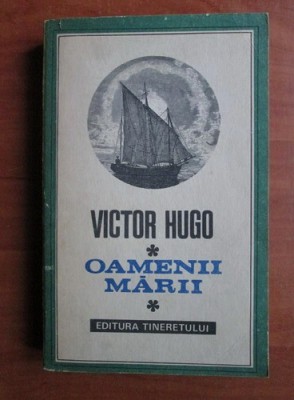 Victor Hugo - Oamenii marii foto