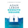 Kossuth Square - Adam Lebor