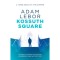 Kossuth Square - Adam Lebor