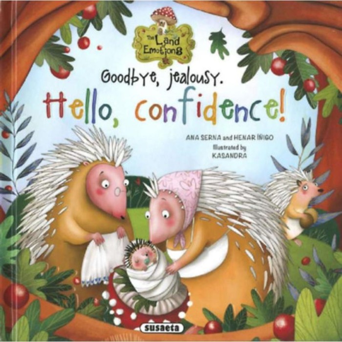 The Land of Emotions 2. - Goodbye, jealousy. Hello, confidence! - Ana Serna