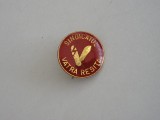 QW9 J 32 - Insigna - tematica sindicate - sindicatul Vatra - Resita, Romania de la 1950