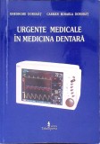 URGENTE MEDICALE IN MEDICINA DENTARA-GHEORGHE DOROBAT, CARMEN MIHAELA DOROBAT-340038