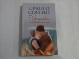 VERONIKA SE HOTARASTE SA MOARA - PAULO COELHO - 2018