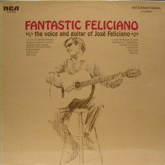 Vinil José Feliciano – Fantastic Feliciano - The Voice And Guitar Of José (VG+)