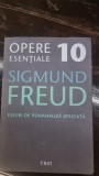 Eseuri de psihanaliza aplicata - Sigmund Freud. Opere esentiale Vol. 10