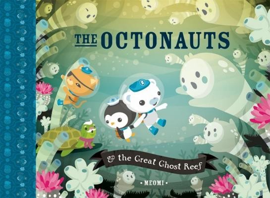 The Octonauts &amp; the Great Ghost Reef