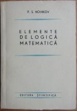 Elemente de logica Matematica - P. S. Novikov