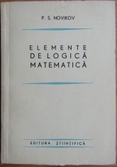 Elemente de logica Matematica - P. S. Novikov