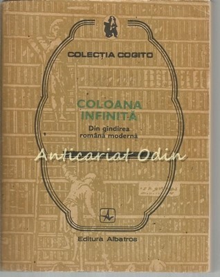 Coloana Infinita - Din Gandirea Romana Moderna foto