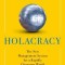 Holacracy: The New Management System for a Rapidly Changing World