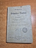 manual de aritmetica practica - pentru clasa a 1 a secundara - din anul 1929