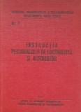 INSTRUCTIA PERSONALULUI DE LOCOMOTIVA SI AUTOMOTOR NR 7