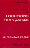 Petit Dictionnaire des Locutions Francaises
