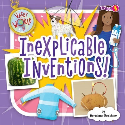 Inexplicable Inventions! foto