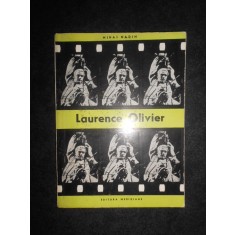 Mihai Nadin - Laurence Olivier. Aventura in universul lui Shakespeare