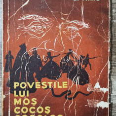 Povestile lui Mos Cocos Cocolos - Victor Eftimiu// ilustratii Ileana Ceausu