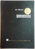 FUNDAMENTELE MATEMATICII de IZU VAISMAN , 1968