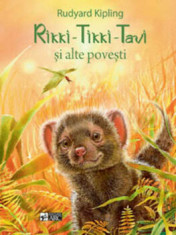 Rikki - Tikki - Tavi si alte povesti/Rudyard Kipling foto