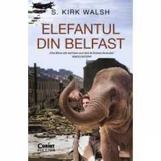 Elefantul din Belfast, S. Kirk Walsh