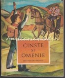 Cinste si Omenie - Ilustratii Gh. Cernoeanu, Ion Creanga 1976, Carte de Basme Ilustrata, Colectia Prima Mea Biblioteca