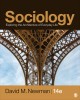 Sociology: Exploring the Architecture of Everyday Life