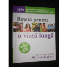 Sari Harrar, Debra Gordon - Reteta pentru o viata lunga (2009, editie cartonata)