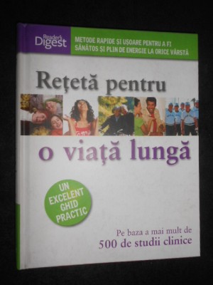 Sari Harrar, Debra Gordon - Reteta pentru o viata lunga (2009, editie cartonata) foto