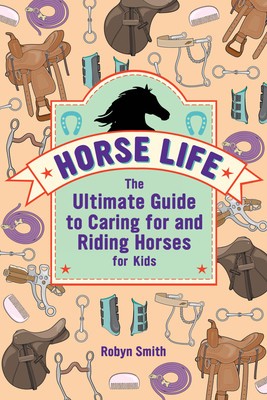 Horse Life: The Ultimate Guide to Caring for and Riding Horses for Kids foto