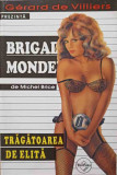 TRAGATOAREA DE ELITA-MICHEL BRICE
