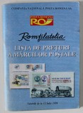 LISTA DE PRETURI A MARCILOR POSTALE , VALABILA DE LA 12 IULIE , 1999