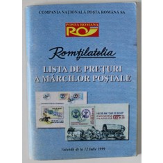 LISTA DE PRETURI A MARCILOR POSTALE , VALABILA DE LA 12 IULIE , 1999