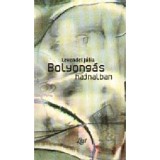 Bolyong&aacute;s hajnalban - Levendel J&uacute;lia