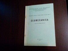 GEOMECANICA - Caiet de Lucrari Practice - Marunteanu Cristian, Stroia Florica, Florea Mircea - 1981, 144 p.
