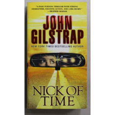 NICK OF TIME by JOHN GILSTRAP , 2016