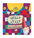Nelly Jelly și Elful dezordinii - Hardcover - Lina Žutautė - Aramis