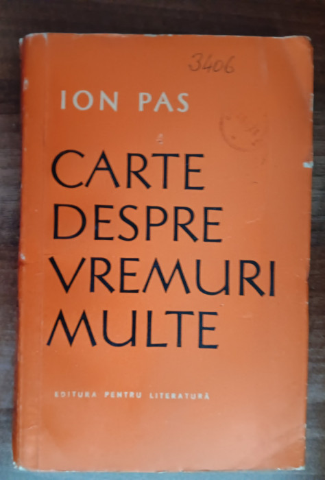myh 39s - Ion Pas - Carte despre vremuri multe - ed 1963