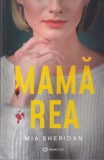 Mia Sheridan - Mama rea, Editura Bookzone, An aparitie 2024, Brosata, Buna stare, 446 pagini, Limba romana