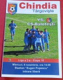 Program meci fotbal &quot;CHINDIA&quot; TARGOVISTE - CS BALOTESTI (08.11.)