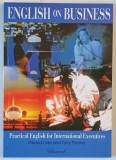 ENGLISH ON BUSINESS , PRACTICAL ENGLISH FOR INTERNATIONAL EXECUTIVES by GERALD LESS and TONY THORNE , 1996