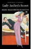 Lady Audley&amp;amp;rsquo;s Secret - Mary E Braddon, Mary Elizabeth Braddon