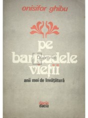 Onisifor Ghibu - Pe baricadele vietii, anii mei de invatatura (Editia: 1981) foto