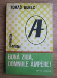 Tomas Borec - Buna ziua, Domnule Ampere!