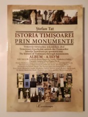 Ștefan Tat - Istoria Timișoarei prin monumente (album) (vol. III)