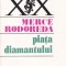 Merce Rodoreda - Piata diamantului